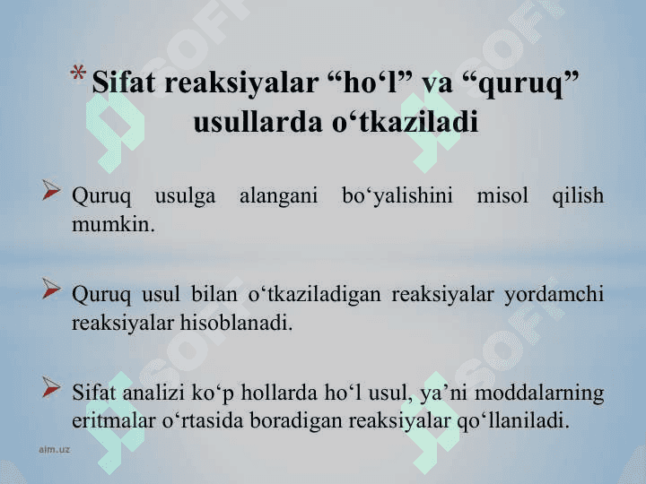 SIFAT REAKSIYALARINI  O’TKAZISH 4