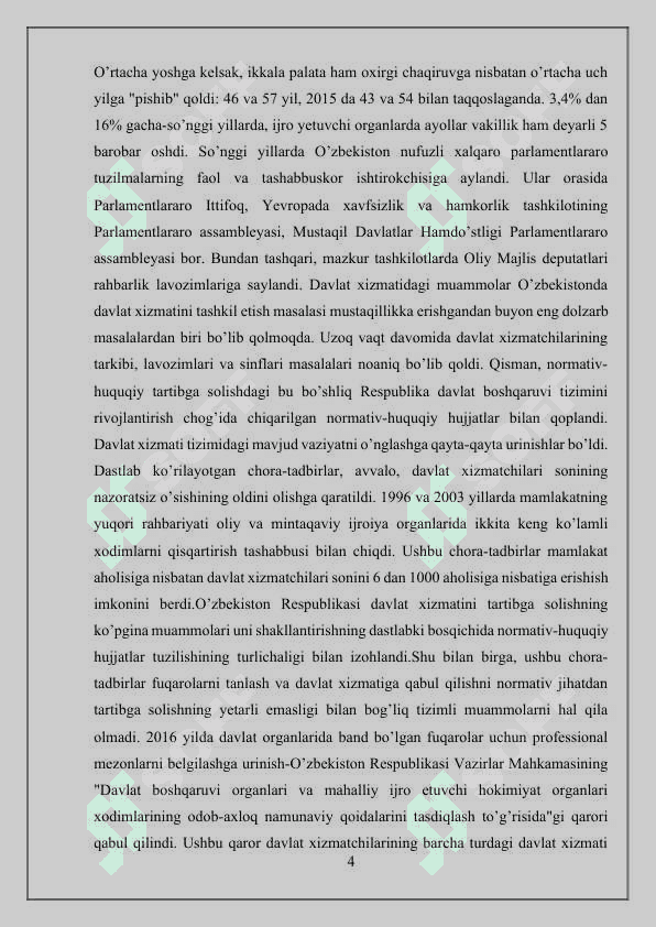 O’zbekistonda davlat hokimiyati va boshqaruvni demokratiyalashtirish jarayonlarining o’ziga xosligi 4