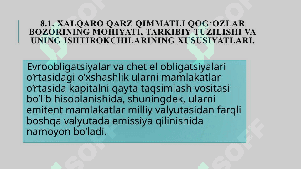 Xalqaro qarz qimmatli qog‘ozlar bozori. Evroobligatsiyalar (2) 7