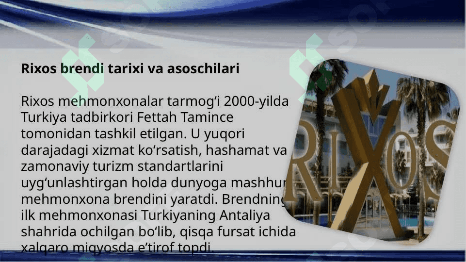 Rixos mehmonxonalari haqida 3