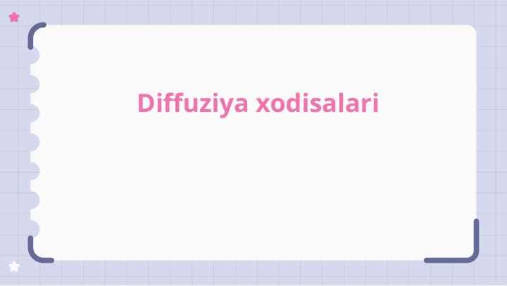 Diffuziya xodisalari