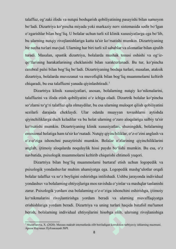 Dizartrik bolalar bilan olib boriladigan logopedik va psixologik ishlarni to‘g‘ri takomillashtirish yo‘llari. 8