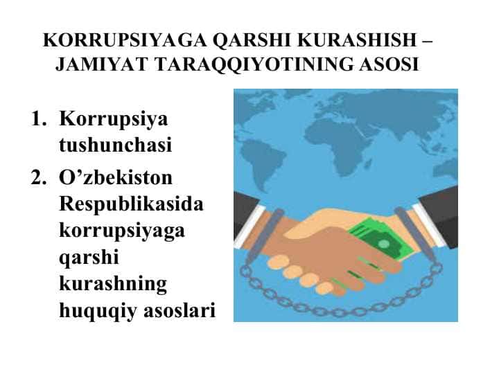 KORRUPSIYAGA QARSHI KURASHISH –JAMIYAT TARAQQIYOTINING ASOSI