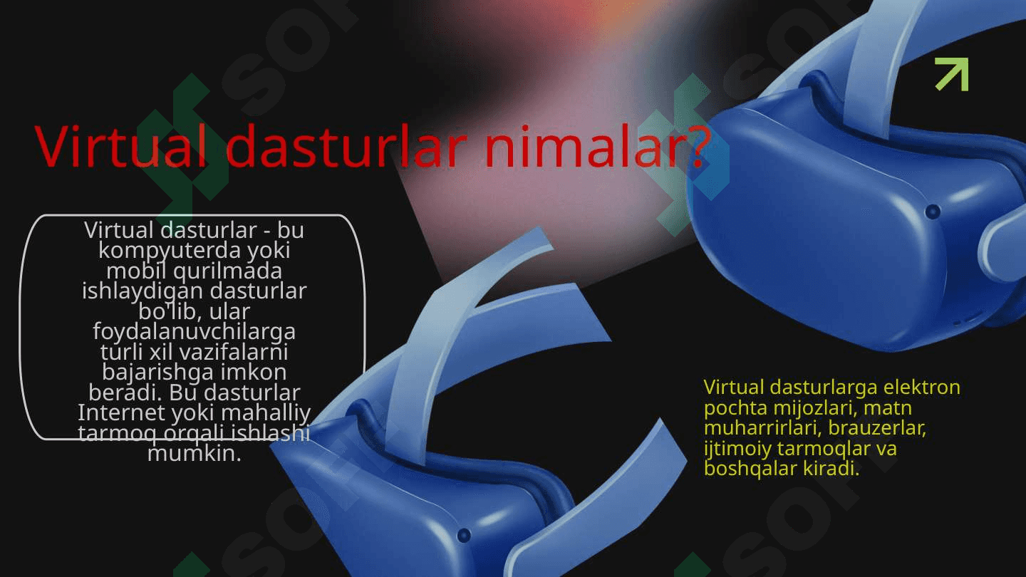 VIRTUAL DASTURLAR VA ULARDAN FOYDALANISH 2