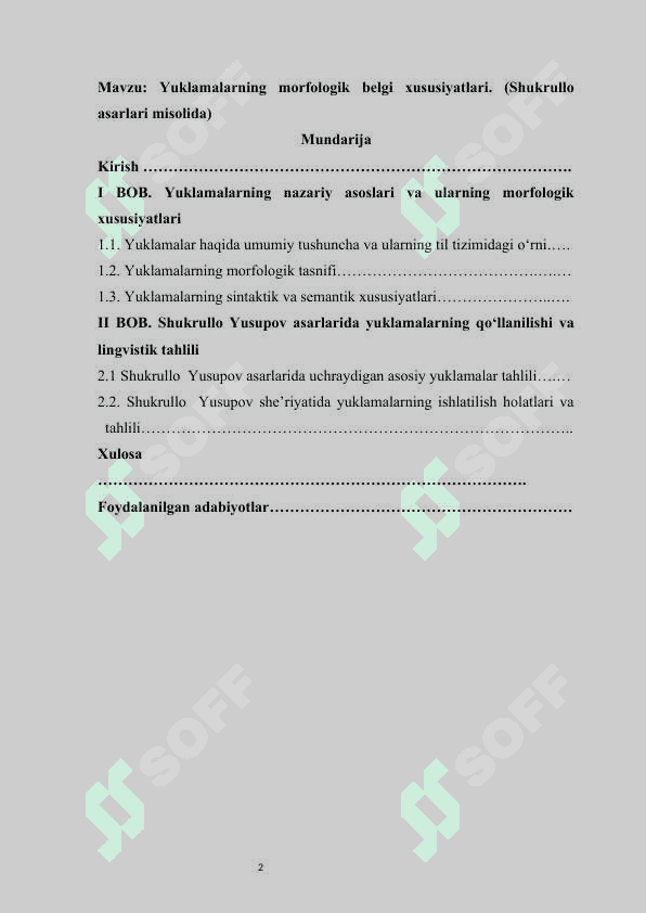 Yuklamalarning morfologik belgi xususiyatlari. Shukrullo asarlari misolida  kurs ishi 2