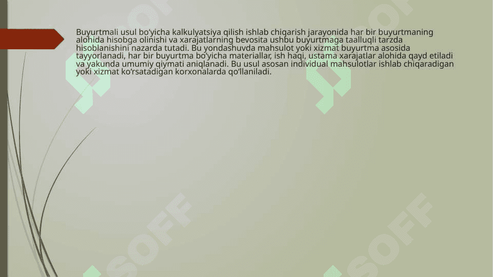 kalkulyatsiya qilishning buyurtmali usuli 3