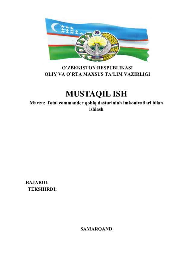 : Total commander qobiq dasturininh imkoniyatlari bilan ishlash