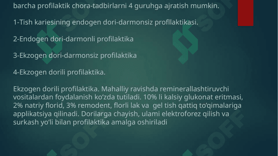 Kariyes profilaktikasida ishlatiladigan preparatlar . Ularning ahamiyati qo'llash usullari Remodent , Kalsiy preparatlari 2