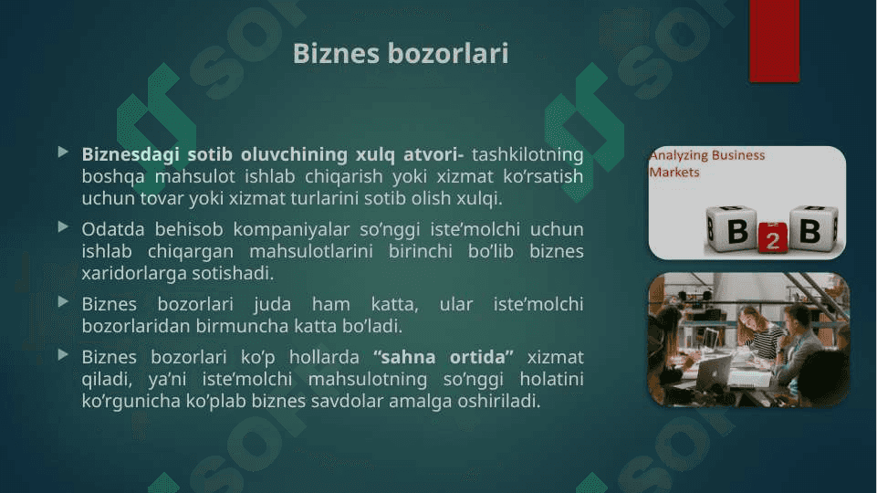 Biznes bozorlari va biznesdagi sotib oluvchi xulqi 3