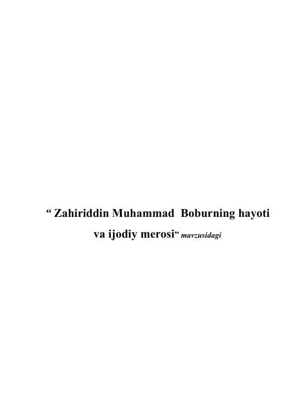 Zahiriddin Muhammad  Boburning hayoti va ijodiy merosi