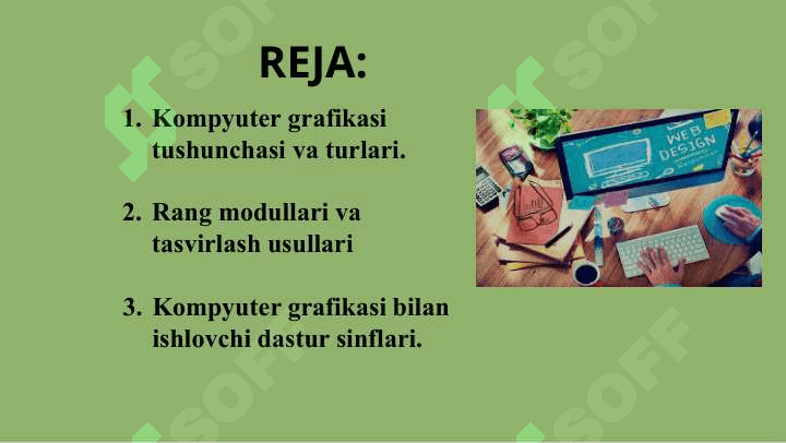 KOMPYUTER GRAFIKASI VA TURLARI 2