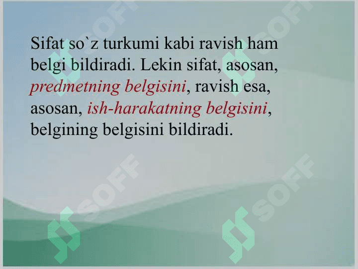 Ravish so‘z turkumining grammmatik  xususiyatlari 5