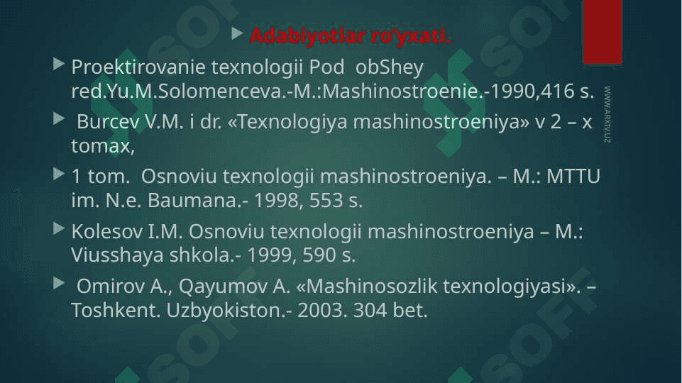 Mashinasozlik texnologiyasi va loyihalash asoslari kursining predmeti  asosiy tushunchalar va tariflar 2