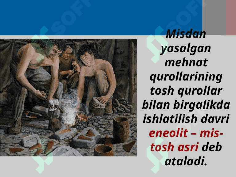 Eneolit va Bronza davri. 3