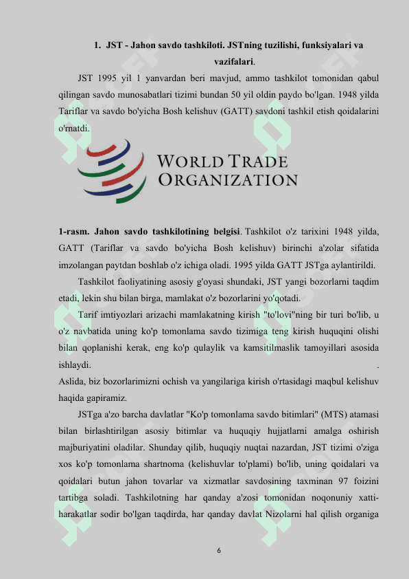 O'ZBEKISTON RESPUBLIKASINING BUTUN JAHON SAVDO TASHKILOTIGA A'ZO BO'LIB KIRISH MASALALARI. 6