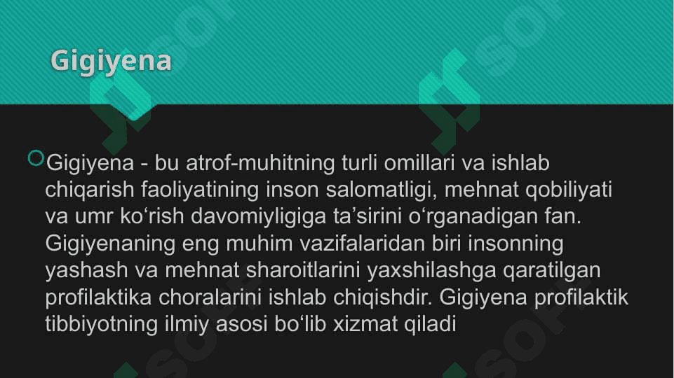 Gigiyenaning rivojlanish tarixi 7