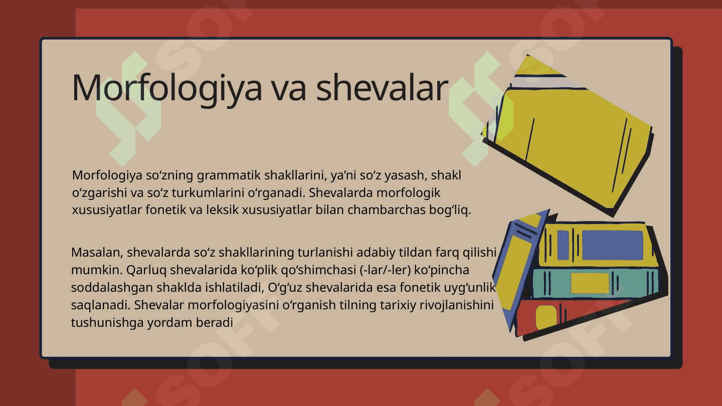 Shevalarning morfologik xususiyatlari 4