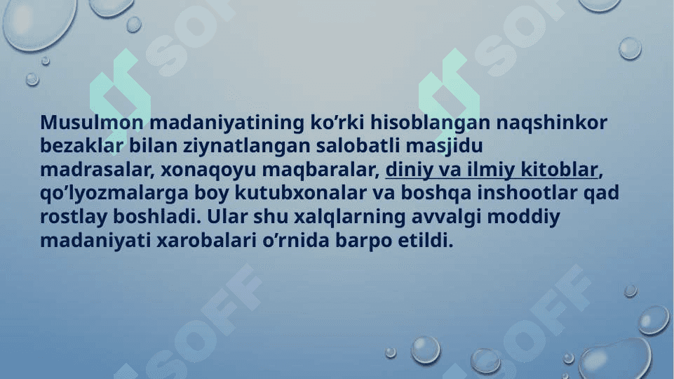 Islom madaniyatining tarkib topishi  va rivojlanishi 5