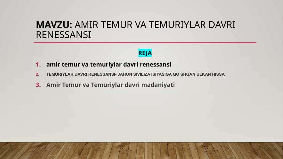 amir temur va temuriylar davri renessansi