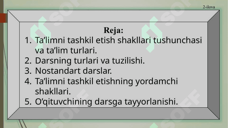 Ta’limni tashkil etish shakllari va turlari. 2