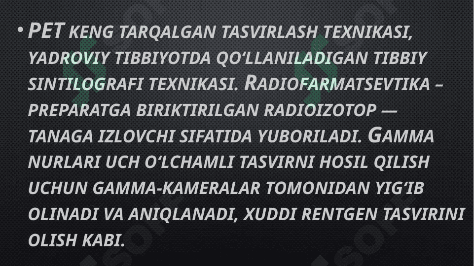 Mavzu: Pozitron emission tomografiya 4