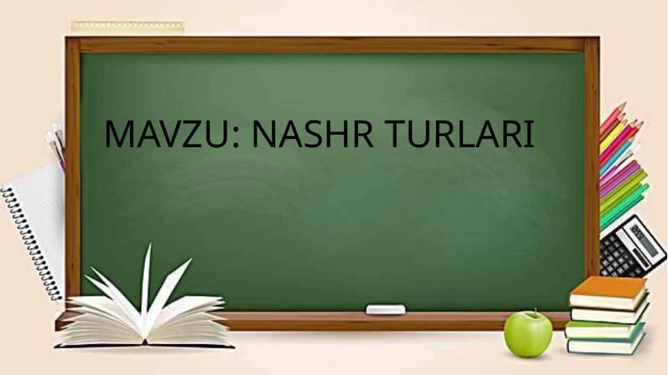 NASHR TURLARI