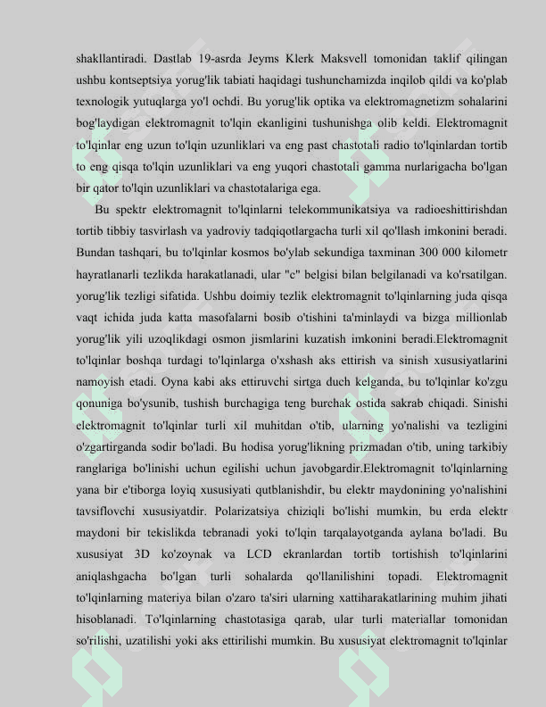 Elektromagnit to`lqinlar nurlanishi 4