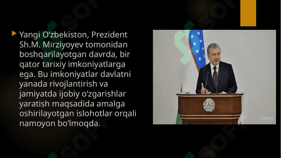 Yangi O‘zbekistonda Prezident Sh.M.Mirziyoyev rahbarligi va tashabbusi ostida amalga oshirilayotgan islohotlar 3