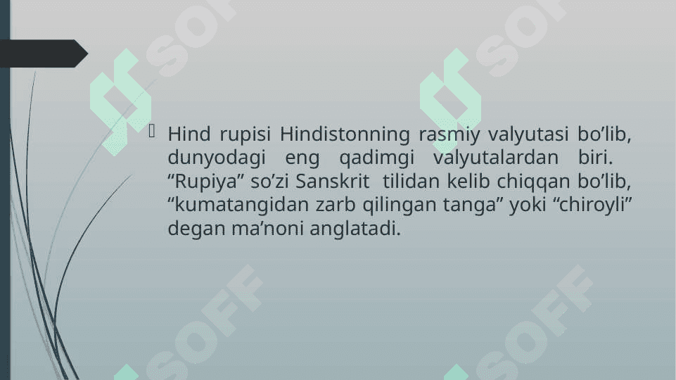 HINDISTONNING RASMIY VALYUTASI. HIND RUPISI 2