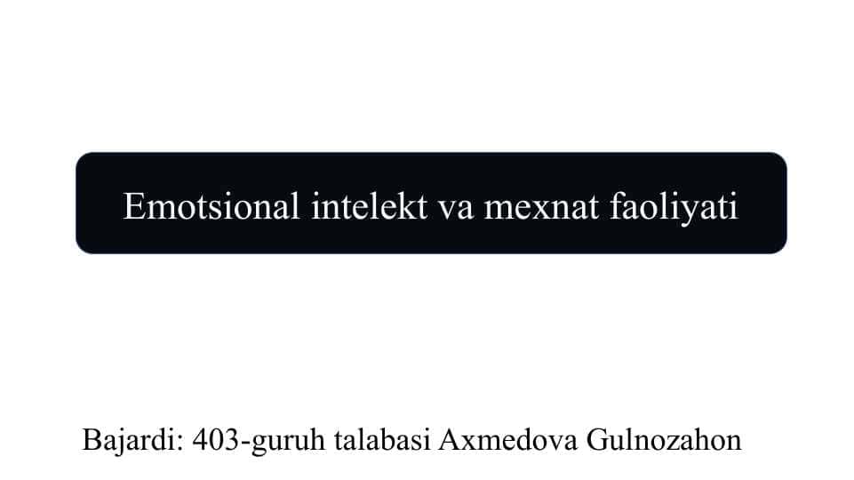 Emotsional intelekt va mexnat faoliyati SLAYD