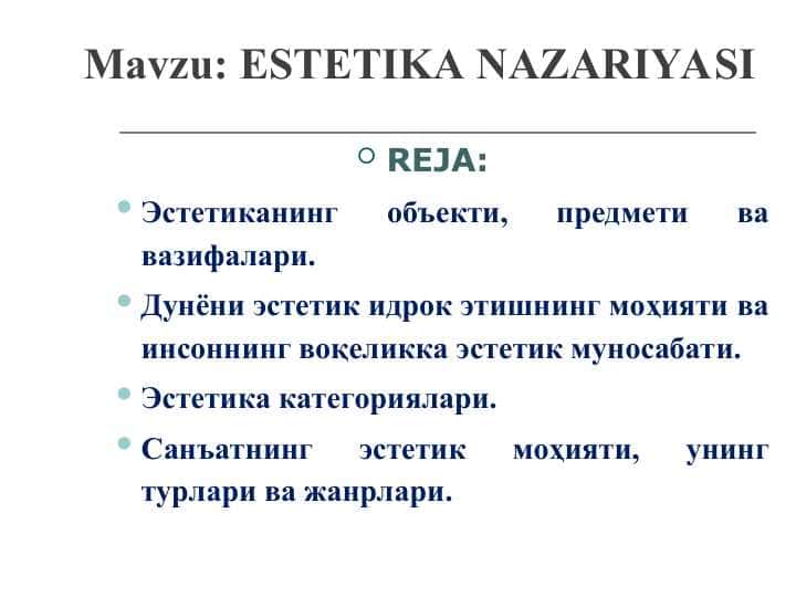 Mavzu: ESTETIKA NAZARIYASI
