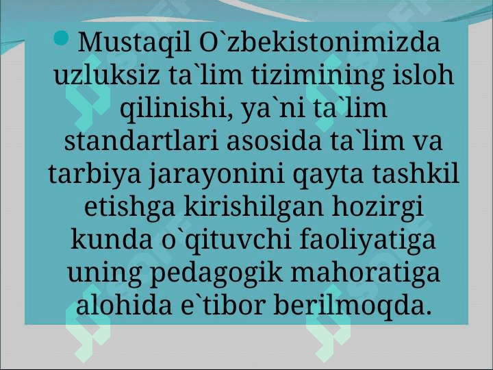 PEDAGOGIK  MAHORAT  HAQIDA TUSHUNCHA, UNING  O‘QITUVCHI FAOLIYATIDA  TUTGAN  O’RNI 3
