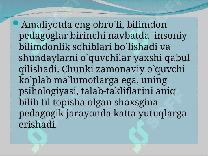 PEDAGOGIK  MAHORAT  HAQIDA TUSHUNCHA, UNING  O‘QITUVCHI FAOLIYATIDA  TUTGAN  O’RNI 7