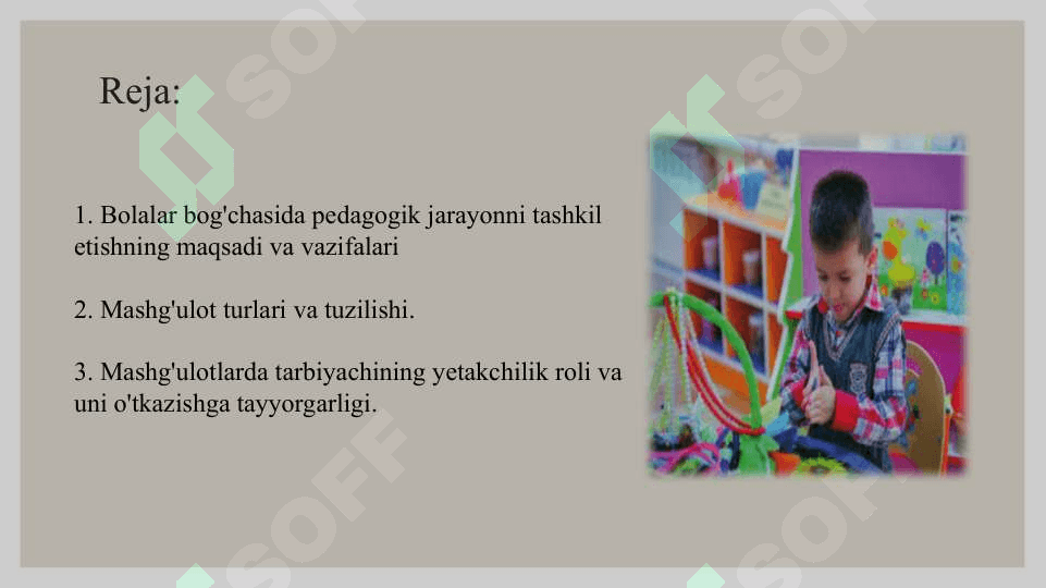 Bolalar bog'chasida pedagogik jarayonni tashkil etishning maqsadi va vazifalari 2