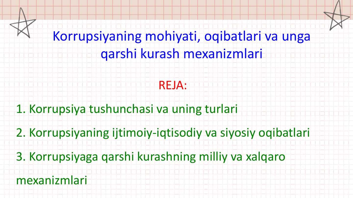 Korrupsiyaning mohiyati, oqibatlari va unga qarshi kurash mexanizmlari