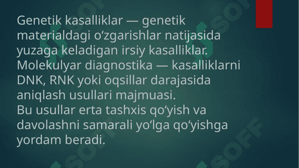 Genetik kasalliklarning molekulyar diagnostikasi asoslari 3