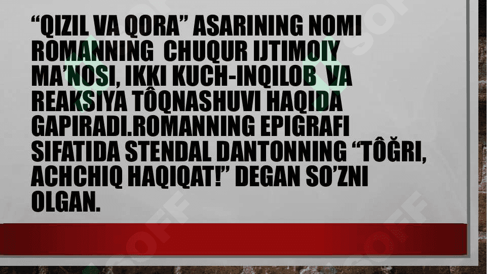 Stendalning “qizil va qora”asarida obrazlar olami “ 7