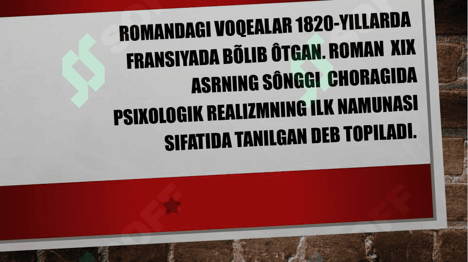 Stendalning “qizil va qora”asarida obrazlar olami “ 8