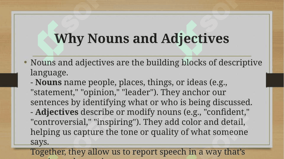 Reporting what people say using nouns and adjectives 3
