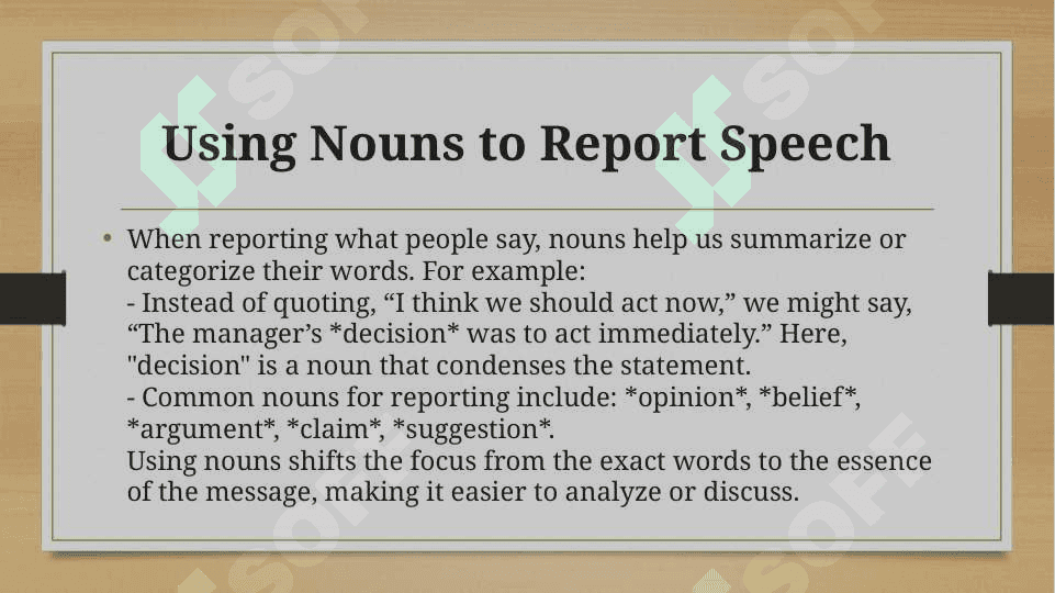 Reporting what people say using nouns and adjectives 4