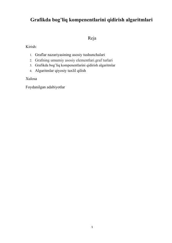 Grafikda bog’Grafikda bog’liq kompenentlarini qidirish algaritmlariliq kompenentlarini qidirish algaritmlari