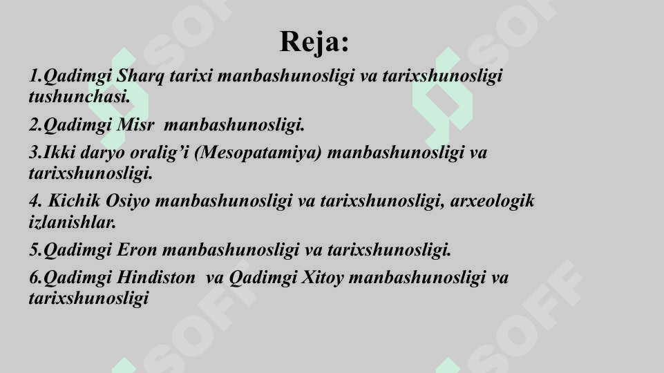 QADIMGI SHARQ TARIXI  MANBASHUNOSLIGI 2