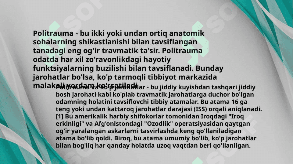 Politravma.Qo`shma jarohatlar 2