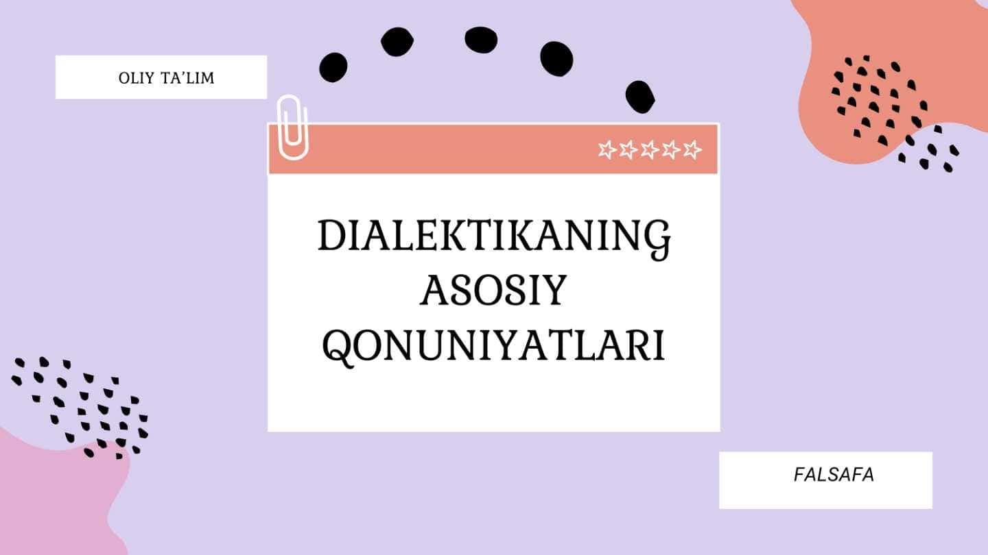 DIALEKTIKANING ASOSIY MOHIYATI