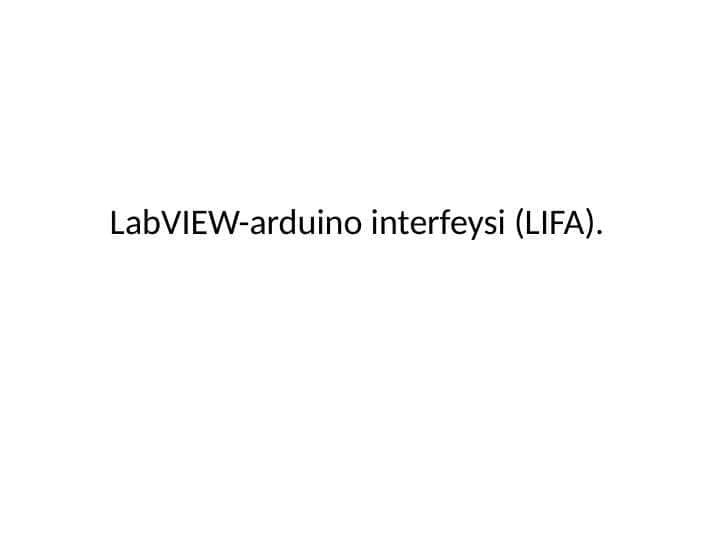 LabVIEW-arduino interfeysi (LIFA).