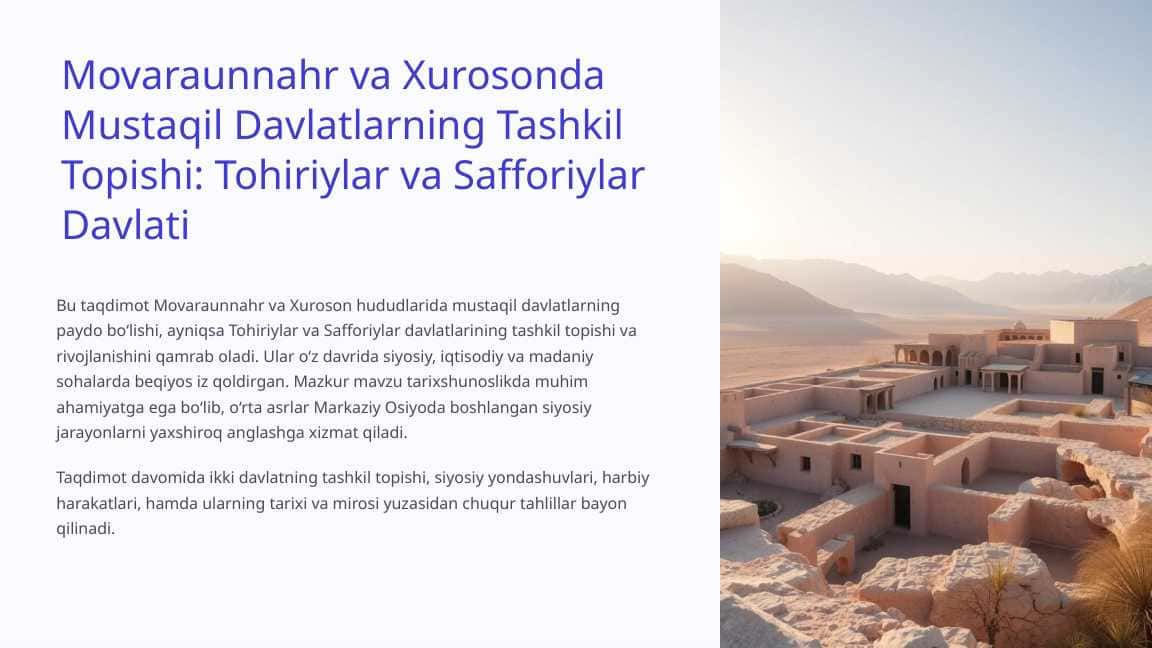 Movaraunnahr va Xurosonda Mustaqil Davlatlarning Tashkil Topishi: Tohiriylar va Safforiylar Davlati