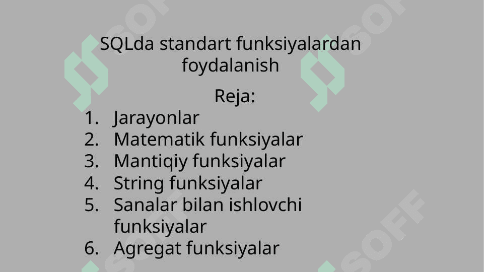 Jarayonlar va SQLda standart funksiyalardan foydalanish 2
