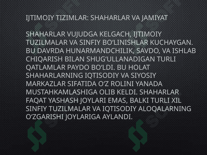 Shaharlarning vujudga kelishi va ularning davlatlarni tashkil topshidagi o’rni 6