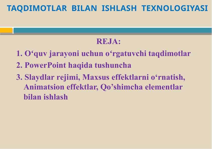 TAQDIMOTLAR  BILAN  ISHLASH  TEXNOLOGIYASI