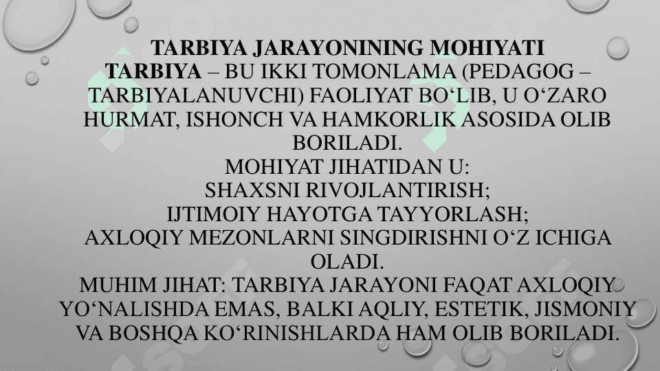 Tarbiya jarayonining mohiyati va mazmuni 5